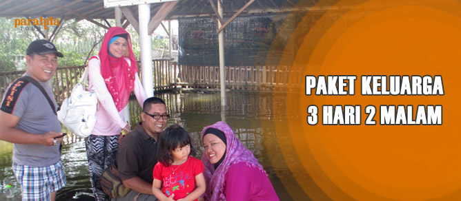 Paket Keluarga 3 Hari 2 Malam