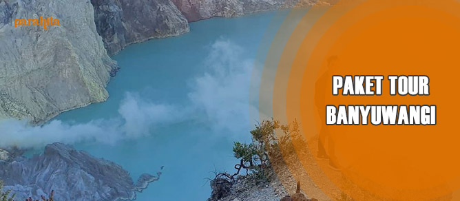 Paket Tour Banyuwangi