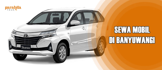 Sewa Mobil di Banyuwangi